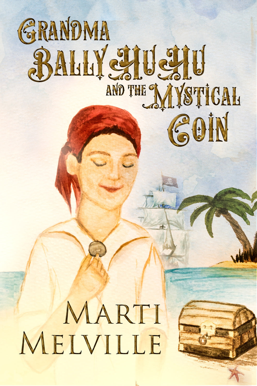 Grandma BallyHuHu and the Mystical Coin